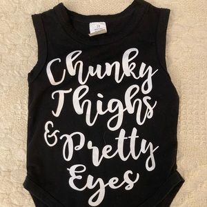 Chunky Thighs & Pretty Eyes 6m sleeveless onesie